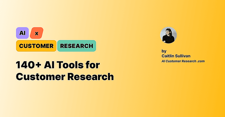 140+ AI Tools for Customer Research: Find the Right One Fast cover image