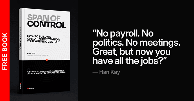 Span of Control: How to Build an Operating System for Your Agentic Venture cover image