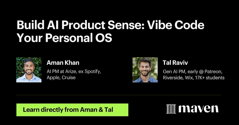 Build AI product sense: vibe code your personal OS cover image