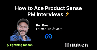 How to Ace Product Sense PM Interviews