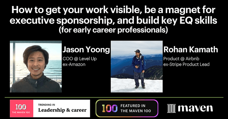 Be Visible, Get Executive Sponsorship, & Build Key EQ Skills cover image