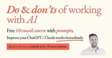 Do & Don'ts of Working With AI Email Course