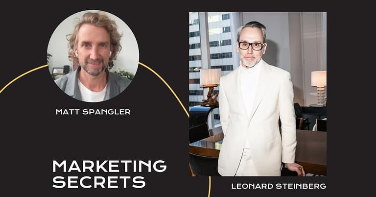 Leonard Steinberg & Matt Spangler share Marketing Secrets cover image