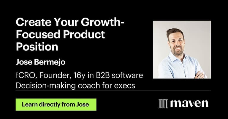 Create Your Growth-Focused Product Position cover image