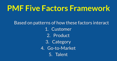 Intro to PMF Five Factors Framework ~ 10 min video