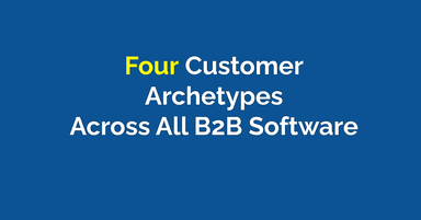 Four Customer Archetypes in B2B