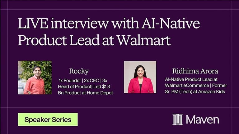 Live interview with AI-Native Product Lead at Walmart cover image