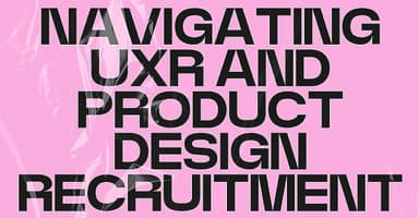 Navigating 
UXR & Product Design
Recruitment - Free Guide!