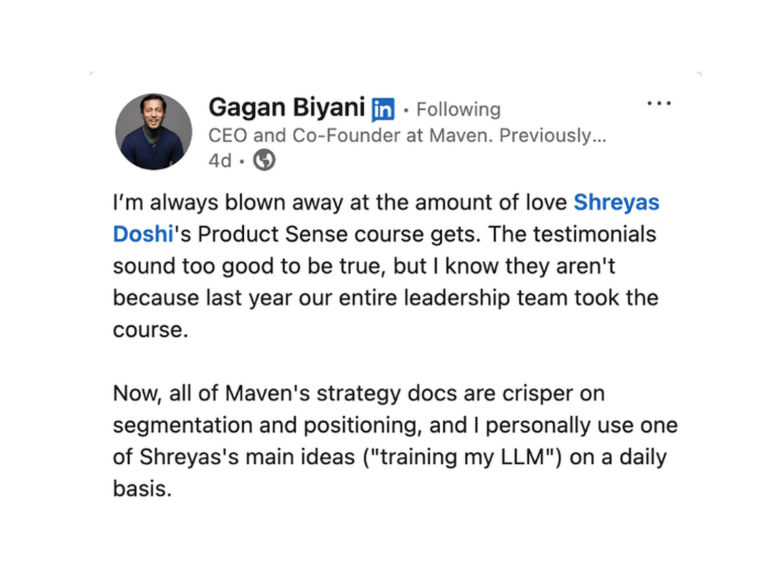 From the Co-founder & CEO of Maven, Gagan Biyani (student of the Nov 2024 course)
