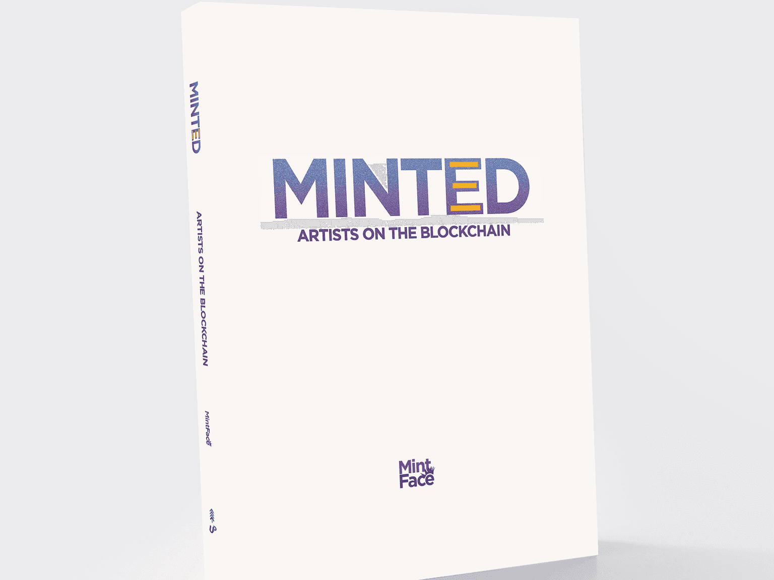 Ryan aka MintFace published Minted featuring almost 100 artists on the blockchain in 2021.