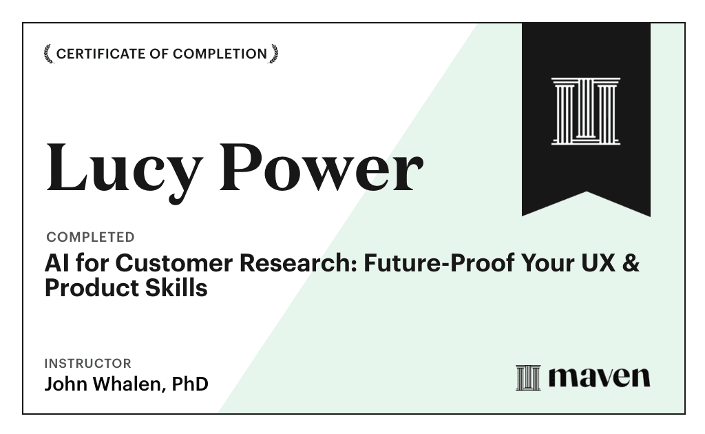 Certificate for AI for Customer Research: Future-Proof Your UX & Product Skills