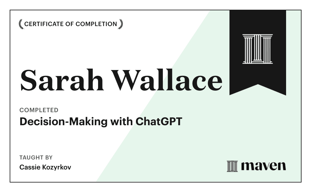 Certificate for Decision-Making with ChatGPT