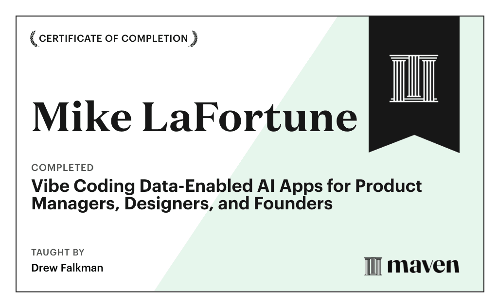 Certificate for Vibe Coding Data-Enabled AI Apps for Product Managers, Designers, and Founders