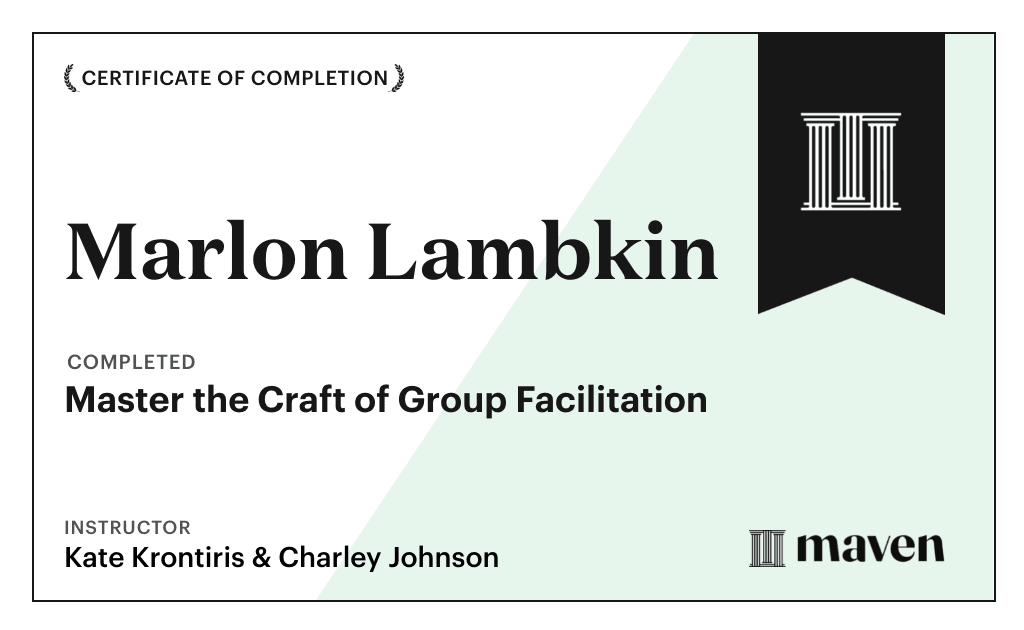 Certificate for Master the Craft of Group Facilitation