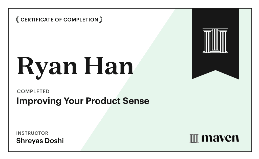 Certificate for Improving Your Product Sense