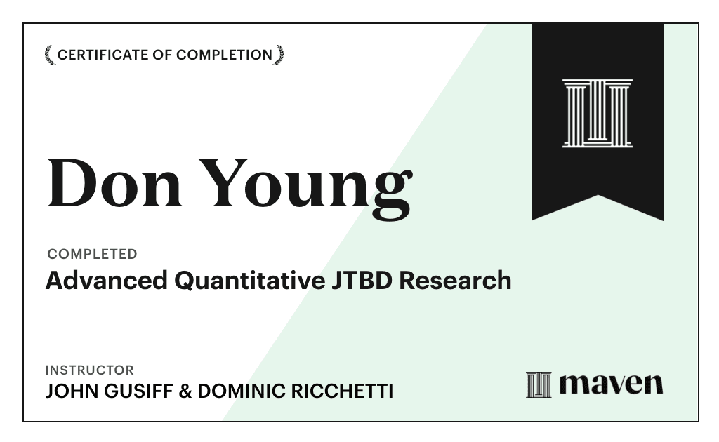 Certificate for Advanced Quantitative JTBD Research 