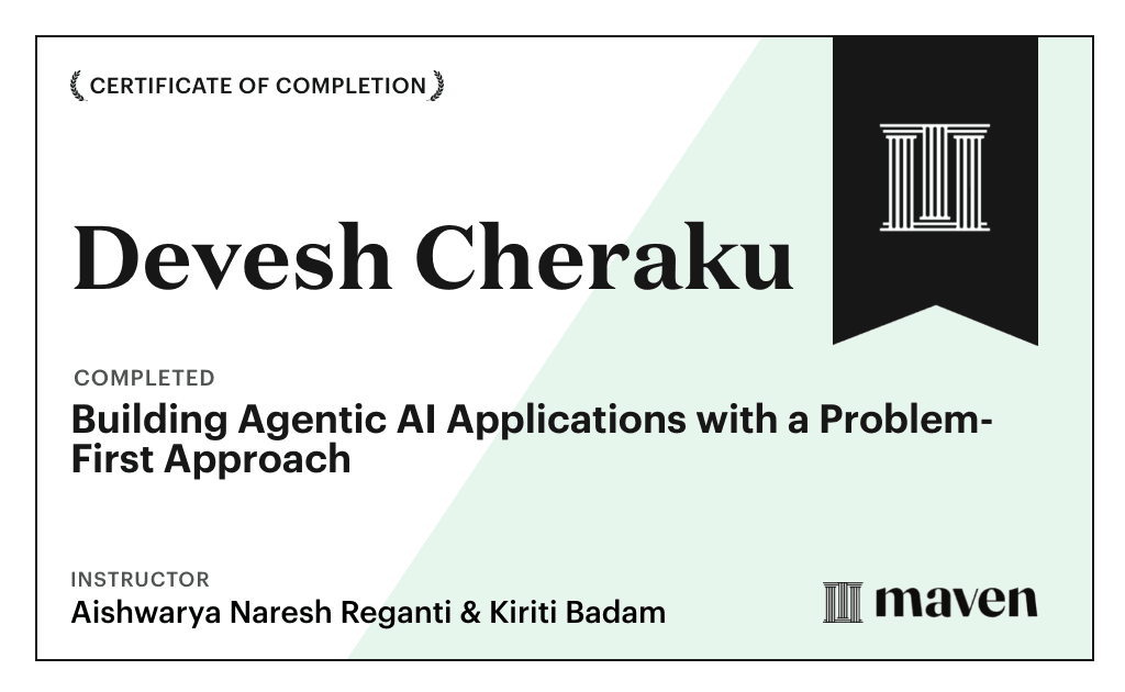 Certificate for Building Agentic AI Applications with a Problem-First Approach