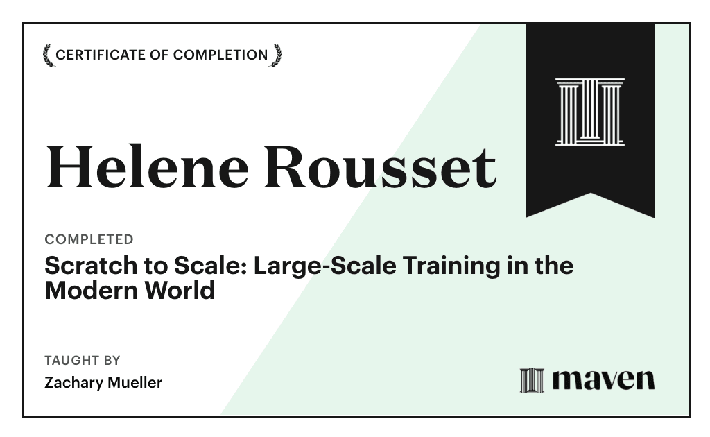 Certificate for Scratch to Scale: Large-Scale Training in the Modern World