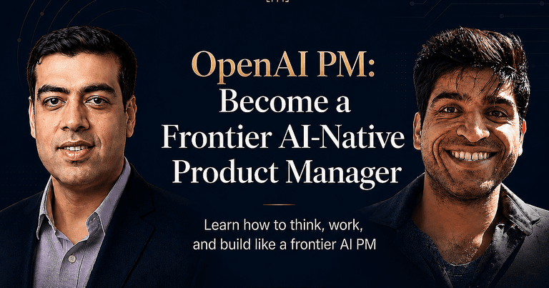OpenAI PM: Become a Frontier AI-Native Product Manager cover image