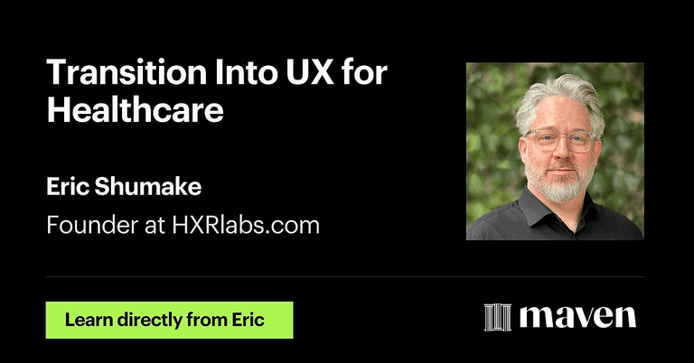Transition Into UX for Healthcare cover image