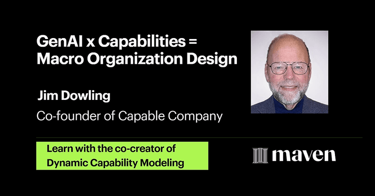 GenAI x Capabilities = Macro Organization Design cover image
