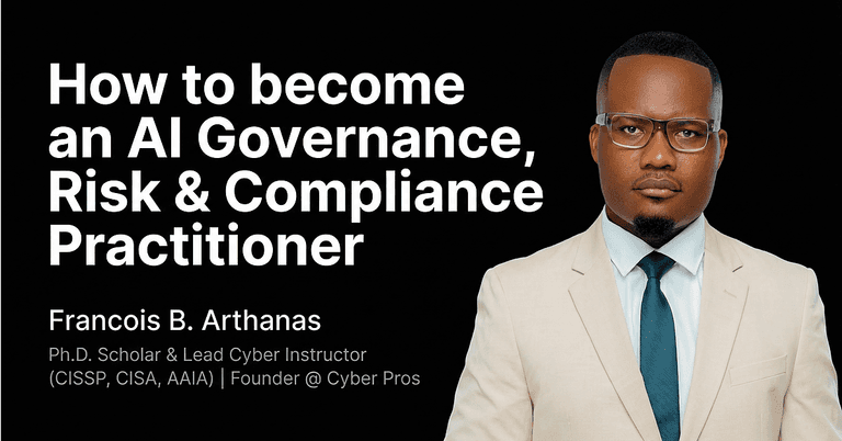 How to become an AI Governance, Risk & Compliance Practitioner cover image
