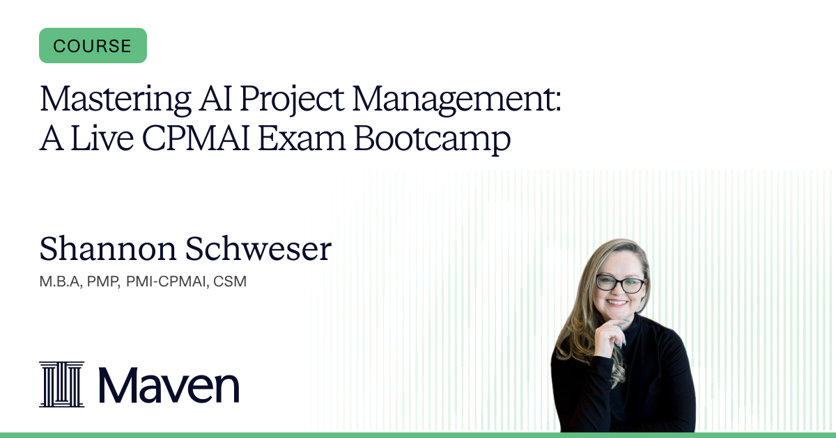 Mastering AI Project Management: A Live CPMAI Exam Bootcamp by Shannon ...