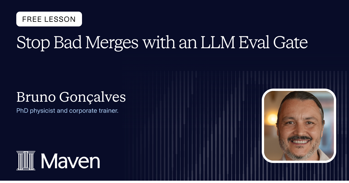 Stop Bad Merges with an LLM Eval Gate