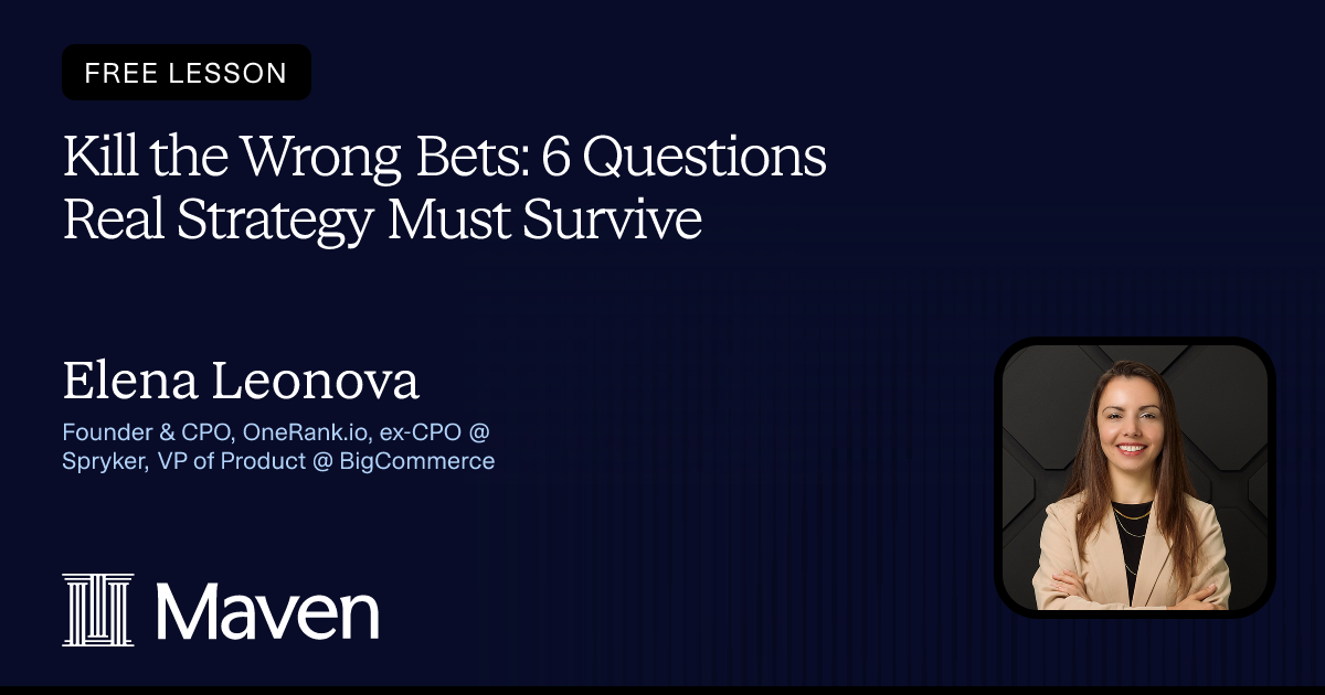 Kill the Wrong Bets: 6 Questions Real Strategy Must Survive cover image